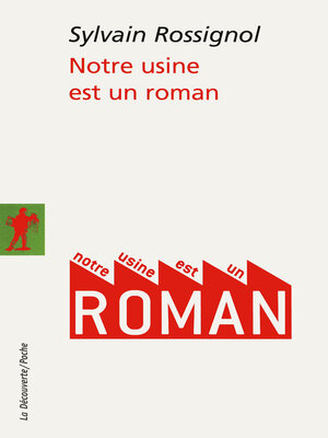 cover image of Notre usine est un roman